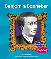 Benjamin Banneker (First Biographies: Scientists and Inventors)