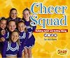 Cheer Squad: Building Spirit And Getting Along (Snap Books: Cheerleading)