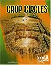 Crop Circles (Edge Books: The Unexplained)