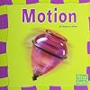 Motion (First Facts: Our Physical World)