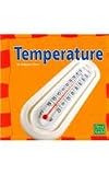 Temperature (First Facts: Our Physical World)