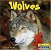 Wolves (Bridgestone Books: World of Mammals)