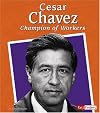 Cesar Chavez: Champion of Workers (Fact Finders Biographies: Great Hispanics)