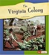 The Virginia Colony (Fact Finders: American Colonies)