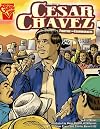 Cesar Chavez: Fighting for Farmworkers (Graphic Library: Graphic Biographies)