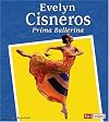 Evelyn Cisneros: Prima Ballerina (Fact Finders Biographies: Great Hispanics)