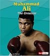 Muhammad Ali: The Greatest (Fact Finders Biographies: Great African Americans)