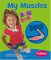 My Muscles (Pebble Books: My Body)