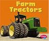 Farm Tractors (Pebble Plus: Mighty Machines)