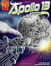 The Apollo 13 Mission (Graphic Library: Graphic History)