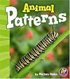 Animal Patterns (A+ Books: Finding Patterns)