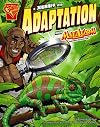 A Journey into Adaptation with Max Axiom, Super Scientist