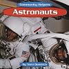 Astronauts (Bridgestone Books: Community Helpers)