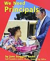 We Need Principals (Pebble Books: Helpers in Our School)