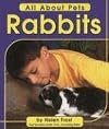 Rabbits (Pebble Books: All About Pets)