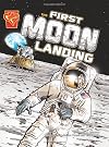 The First Moon Landing (Graphic Library: Graphic History)