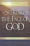 Seeking the Face of God: The Path To A More Intimate Relationship