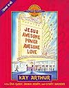 Jesus--Awesome Power, Awesome Love: John 11-16 (Discover 4 Yourself® Inductive Bible Studies for Kids)