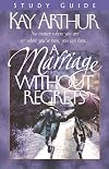 A Marriage Without Regrets: Study Guide