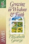 Growing in Wisdom and Faith: James