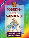 Joseph--God's Superhero: Genesis 37-50 (Discover 4 Yourself® Inductive Bible Studies for Kids)