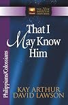 That I May Know Him: Philippians & Colossians (The New Inductive Study Series)