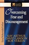 Overcoming Fear and Discouragement: Ezra, Nehemiah, Esther (The New Inductive Study Series)