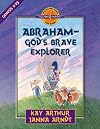 Abraham--God's Brave Explorer (Discover 4 Yourself® Inductive Bible Studies for Kids)