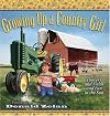 Growing Up a Country Girl: Flowers and Fields and Fun in the Sun