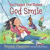 The Prayer That Makes God Smile (The Power of a Praying Kid)