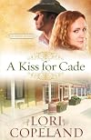 A Kiss for Cade