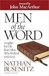 Men of the Word: Insights for Life from Men Who Walked with God