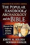 The Popular Handbook of Archaeology and the Bible: Discoveries That Confirm the Reliability of Scripture