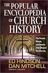 The Popular Encyclopedia of Church History: The People, Places, and Events That Shaped Christianity