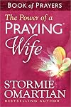 The Power of a Praying® Wife Book of Prayers
