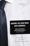 Sharing the Good News with Mormons: Practical Strategies for Getting the Conversation Started