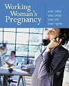 Working Woman's Pregnancy