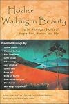 Hozho: Walking in Beauty: Native American Stories of Inspiration, Humor, and Life