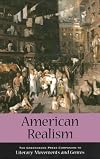 American Realism (The Greenhaven Press Companion to Literary Movements and Genres)