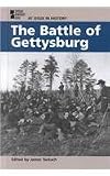 The Battle of Gettysburg (At Issue in History)