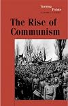 The Rise of Communism