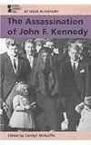 The Assassination of John F. Kennedy (At Issue in History)