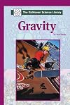 Gravity (The Kidhaven Science Library)