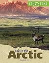 Life in the Arctic (Ecosystems)