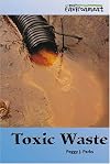 Toxic Waste (Our Environment)