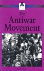 The Anti-War Movement (American Social Movements)