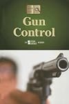 Gun Control (History of Issues)