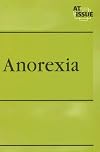 Anorexia (At Issue Series)