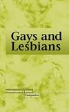 Gays and Lesbians (Contemporary Issues Companion)