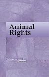 Animal Rights (Contemporary Issues Companion)